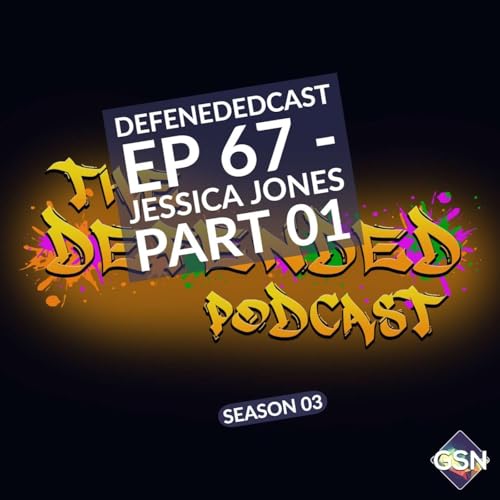Page de couverture de Defendedcast Ep 67 - Jessica Jones Part 01