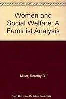 Women and Social Welfare: A Feminist Analysis 0275929736 Book Cover
