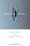 Making Waves: Irving Dardik and His Superwave Principle