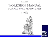 Workshop Manual for all Ford Motor Cars (1920)
