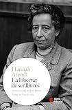 lliure  La llibertat de ser lliures: Pròleg de Fina Birulés (Punts de vista)