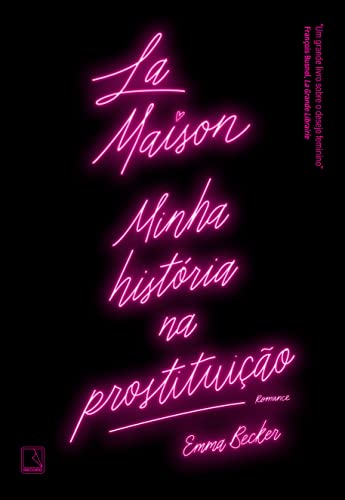 La Maison: Minha história na prostituição