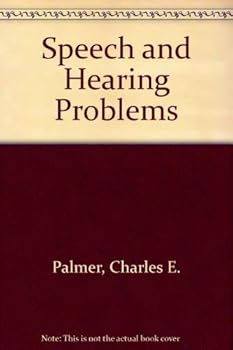 Hardcover Speech and Hearing Problems Book