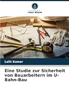 Eine Studie zur Sicherheit von Bauarbeitern im U-Bahn-Bau 6205605848 Book Cover