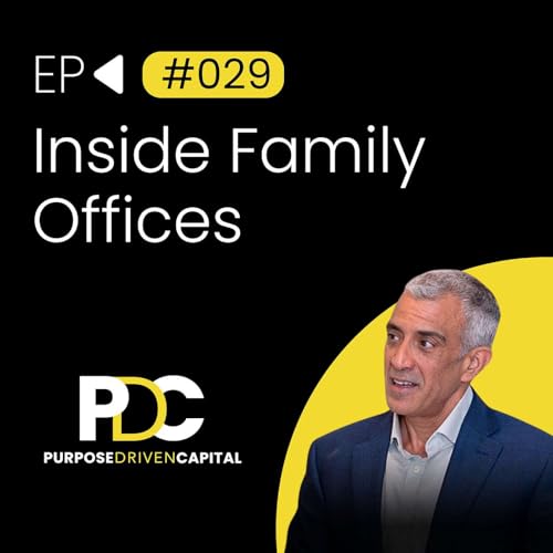 How to Earn the Trust of Family Offices | Denny Chared (DC Finance)