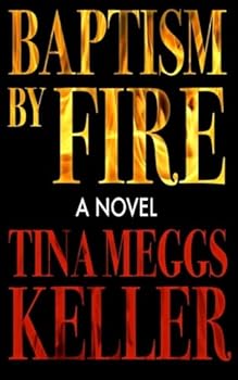 Paperback Baptism by Fire Book