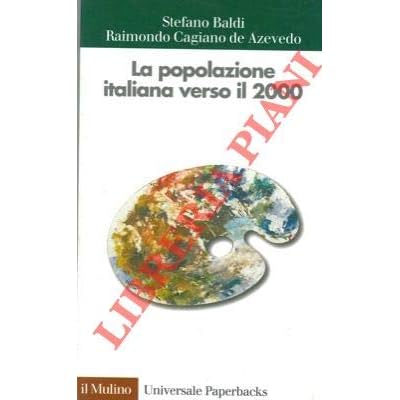 La popolazione italiana verso il 2000. Storia demografica dal dopoguerra ad oggi.