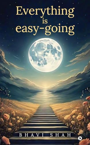 Everything is easy-going: (Know Your Response to Every Situation)