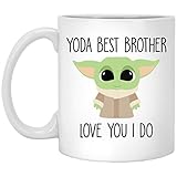 Best Brother Ever Yoda Best Brother Mug Best Brother Gift Gift For Brother Brother Birthday Gift Funny Brother Mug Baby Yoda Mug 11oz