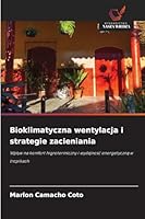 Bioklimatyczna wentylacja i strategie zacieniania (Polish Edition) 6206836215 Book Cover