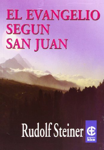 El evangelio segun San Juan/ The Gospel accordi... [Spanish] 9501711234 Book Cover