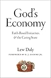 God's Economy: Faith-Based Initiatives and the Caring State