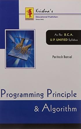 Programming Principle & Algorithm : Paritosh Km. Bansal: Amazon.in: Books
