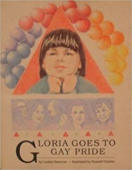 Paperback Gloria Goes to Gay Pride Book