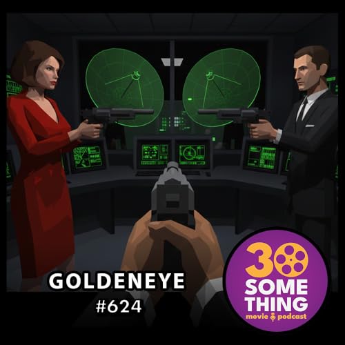 624: "If you've gotta go..." | Goldeneye (1995)