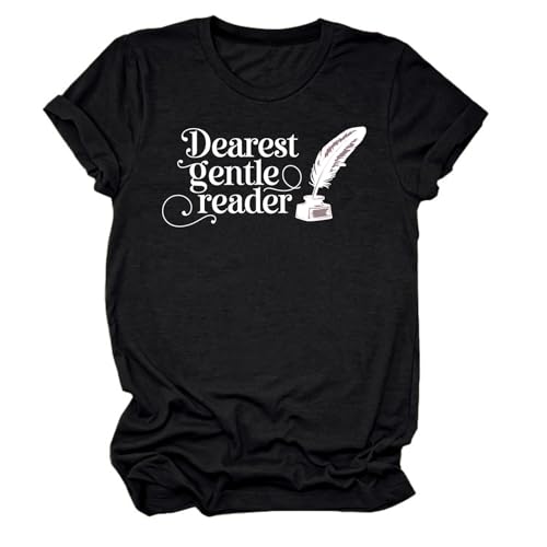 KLBZTTXMX Dearest Gentle Reader Tshirt Women's Short Sleeve T-Shirt Cute Print Top L