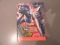 Afrique : Guérisseurs, plantes médicinales et plantes utiles 2706818778 Book Cover