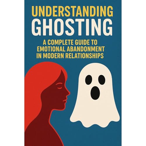 Rachel Stone presents Understanding Ghosting: A Complete Guide to Emotional Abandonment in Modern Relationships episode artwork