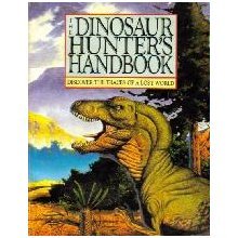 Unknown Binding The Dinosaur Hunter's Handbook Book