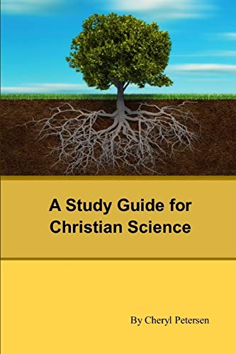 A Study Guide For Christian Science