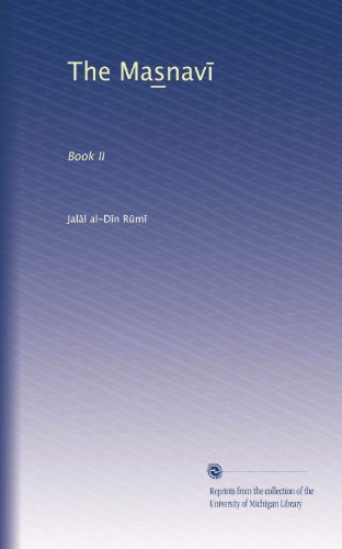The Mas?nav?: Book II