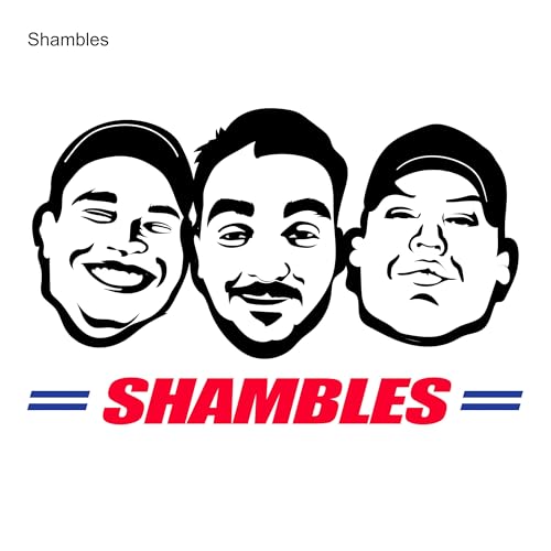 Shambles Podcast Podcast Por Shambles Podcast arte de portada