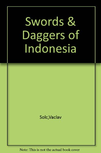 Swords & Daggers of Indonesia