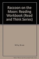 Raccoon on the Moon: Reading Workbook (Read and Think Series) 0887431089 Book Cover