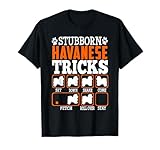 Divertente amante dei cani Havanese Trucchi per cani divertenti. Questo è un perfetto per te e perfetto per ogni proprietario di cani Havanese. La tua collezione di abbigliamento per cani Havanese non può essere perfetta senza il. E per gli amanti dei