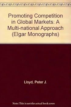 Hardcover Promoting Competition in Global Markets: A Multi-National Approach Book