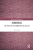 Honorius (Roman Imperial Biographies)