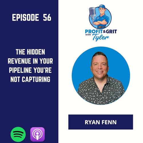 The Hidden Revenue in Your Pipeline You&rsquo;re Not Capturing - Ryan Fenn