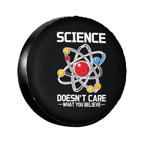 Science Doesn't Care What You Believe Premium SUV Tire Covers: