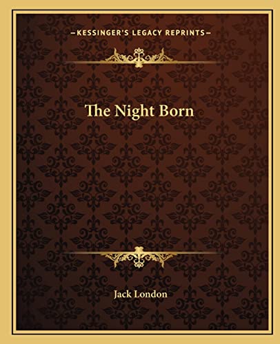 The Night Born