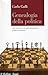 Genealogia della politica. Carl Schmitt e la crisi del pensiero politico moderno (Saggi, Band 725) - Galli, Carlo