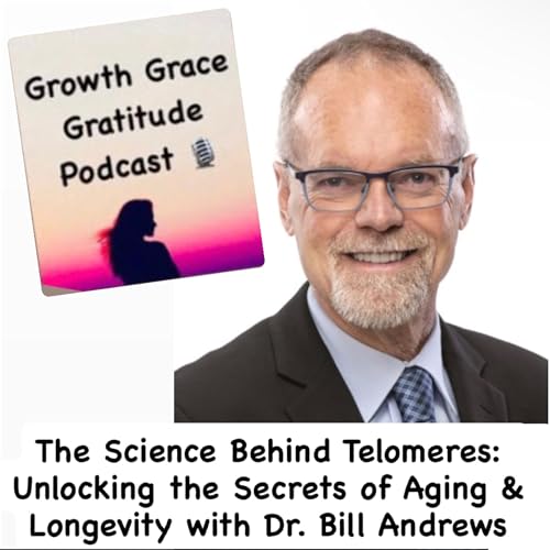 The Science Behind Telomeres: Unlocking the Secrets of Aging & Longevity with Dr. Bill Andrews