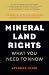 Mineral Land Rights: What You Need to Know