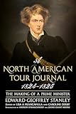 A North American Tour Journal 1824–1825: The Making of a Prime Minister
