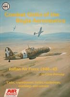Combat Units of the Regia Aeronautica: Italian Air Force, 1940-43 187118701X Book Cover
