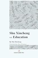 Shu Xincheng on Education 1965890652 Book Cover