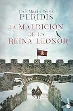 La maldición de la reina Leonor (Novela histórica)