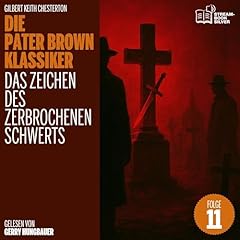 Couverture de Das Zeichen des zerbrochenen Schwerts