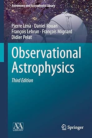 Observational Astrophysics 3rd ed. 2012 Edition-Wow! eBook