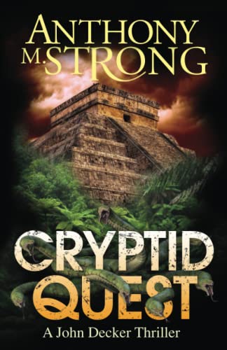 Cryptid Quest: A Supernatural Thriller (John Decker Supernatural Thrillers) #TOP10