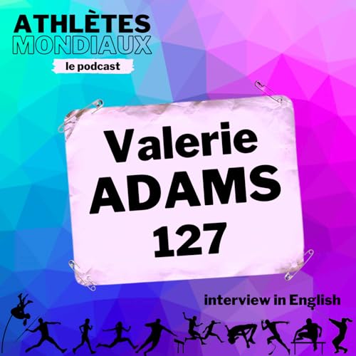 #127 Valerie Adams [EN] - The remarkable story of a track and field legend