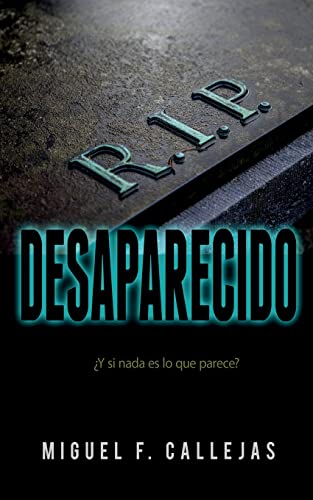 Desaparecido (Spanish Edition)