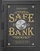 Produktbild The Safe Bank Book: Cast Iron Safe Banks Made Between 1865 and 1941