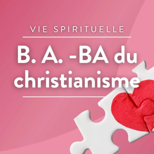 Couverture de B. A. -BA du christianisme