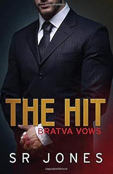 The Hit - Book #2 of the Bratva Vows