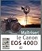 Produktbild Maîtriser le Canon EOS 400D